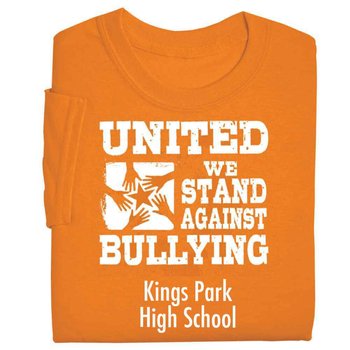 United We Stand Against Bullying Unisex T-Shirt - Silkscreened Personalized Available from Positive Promotions
