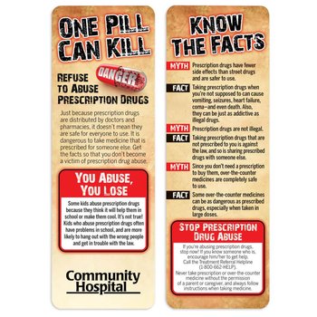 One Pill Can Kill: Refuse To Abuse Prescription Drugs Bookmark - Personalization Available from Positive Promotions