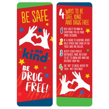 Be Safe, Be Kind, Be Drug Free! Bookmark - Pack of 100 from Positive Promotions