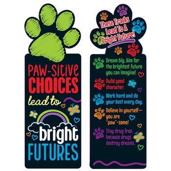 Paw-sitive Choices Lead to Bright Futures Die-Cut Bookmark - Pack of 100 from Positive Promotions