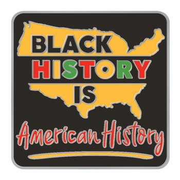 Black History Is American History Lapel Pin from Positive Promotions