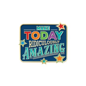 Make Today Ridiculously Amazing Lapel Pin With Presentation Card from Positive Promotions