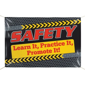 Safety Learn It, Practice It, Promote It 6' X 4' Indoor/Outdoor Vinyl Safety Banner from Positive Promotions