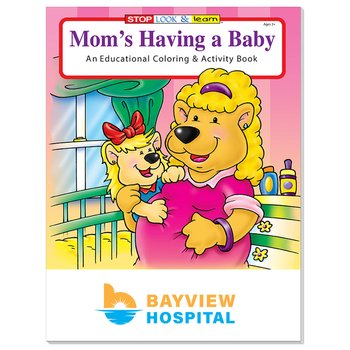 Mom's Having A Baby Children's Coloring & Activity Book - Full-Color Personalization Available from Positive Promotions