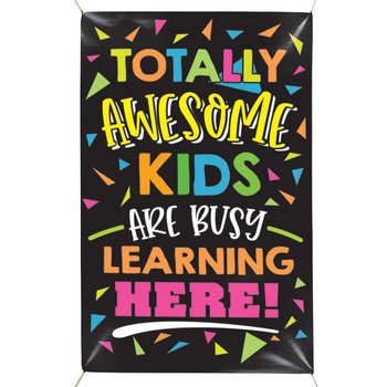 Totally Awesome Kids Are Busy Learning Here! Full-Color Vinyl School Banner from Positive Promotions