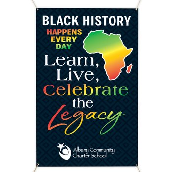 Black History Happens Every Day 5' x 3' Vinyl Banner - Personalization Available from Positive Promotions