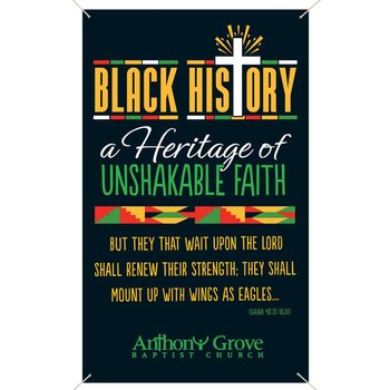 Black History: A Heritage Of Unshakable Faith 5' x 3' Vinyl Banner - Personalization Available from Positive Promotions