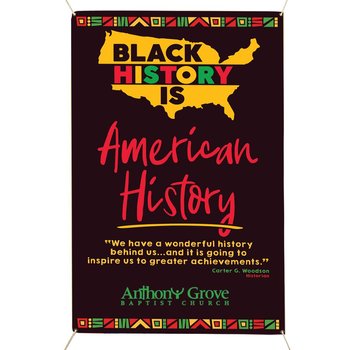 Black History Is American History 5' x 3' Vinyl Banner - Personalization Available from Positive Promotions