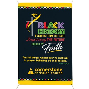 Black History: Building From The Past, Inspiring The Future, Guided By Faith 3' x 5' Vinyl Banner - Personalization Available from Positive Promotions