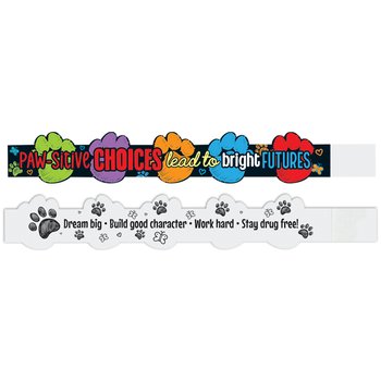Paw-sitive Choices Lead to Bright Futures 2-Sided Paper Bracelet - Pack of 100 from Positive Promotions