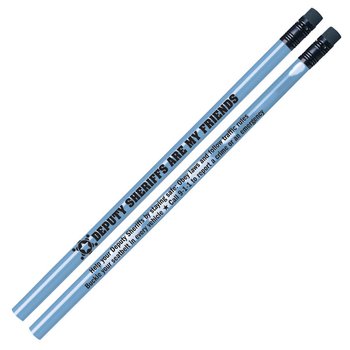 Deputy Sheriffs Are My Friends Heat-Sensitive Pencil - Pack of 25 from Positive Promotions