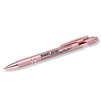 Women's History: Moving Forward Together! Rose-Gold Stylus Pen from Positive Promotions
