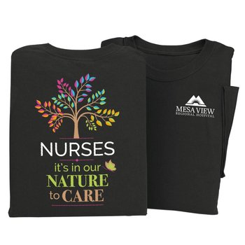 Nurses: It's In Our Nature To Care 2-Sided T-Shirt - Personalization Available from Positive Promotions