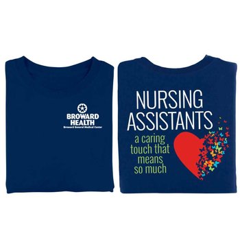 Nursing Assistants: A Caring Touch That Means So Much 2-Sided T-Shirt - Personalization Available from Positive Promotions