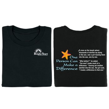 One Person Can Make A Difference 2-SIded T-Shirt - Personalization Available from Positive Promotions