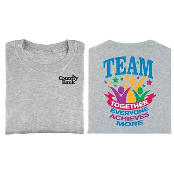 TEAM Together Everyone Achieves More Positive 2-Sided T-Shirt - Personalization Available from Positive Promotions