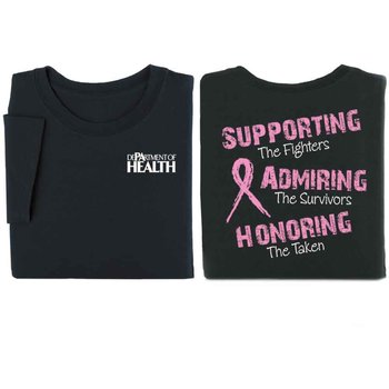 Supporting The Fighters, Admiring The Survivors, Honoring The Taken Two-Sided Awareness T-Shirt - Personalized from Positive Promotions