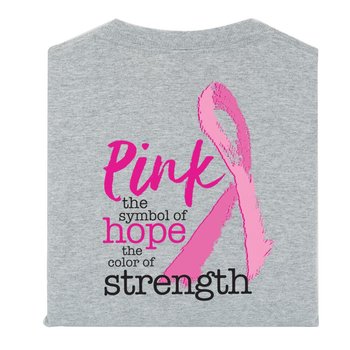 Pink: The Symbol Of Hope, The Color Of Strength Two-Sided Awareness T-Shirt - Personalized from Positive Promotions