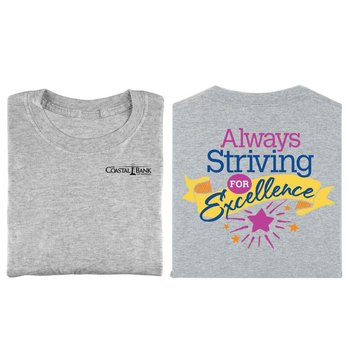 Always Striving For Excellence 2-Sided T-Shirt - Personalization Available from Positive Promotions