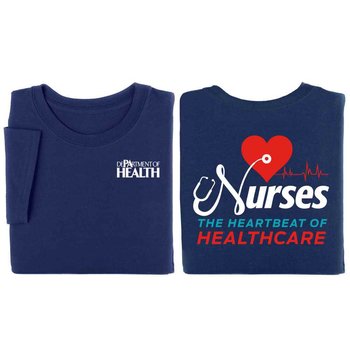Nurses: The Heartbeat Of Healthcare Two-Sided Short-Sleeve T-Shirt  -  Personalization Available from Positive Promotions