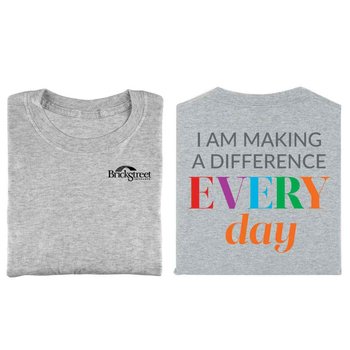 I Am Making A Difference Every Day 2-Sided T-Shirt - Personalization Available from Positive Promotions