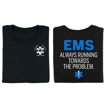 EMS: Always Running Towards The Problem Two-Sided T-Shirt - Personalized from Positive Promotions
