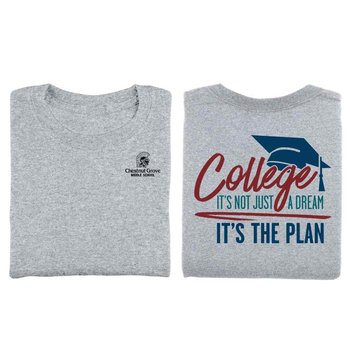 College: It's Not Just A Dream, It's The Plan&trade; Two-Sided Short-Sleeve Adult T-Shirt   -  Personalization Available from Positive Promotions