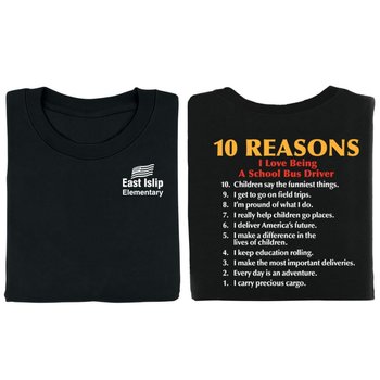 10 Reasons I Love Being A School Bus Driver Positive 2-Sided T-Shirt from Positive Promotions