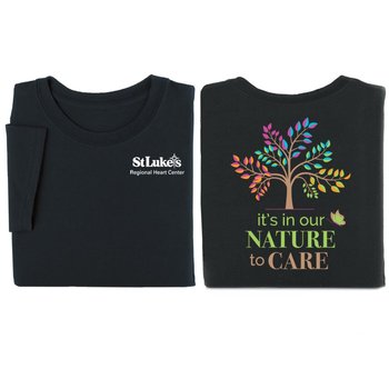It's In Our Nature To Care Two-Sided T-Shirt - Personalization Available from Positive Promotions