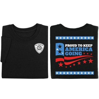 Proud To Keep America Going Two-Sided Short Sleeve T-Shirt - Personalization Available from Positive Promotions