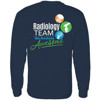 Radiology Team: We Radiate Awesome Two-Sided Long-Sleeve T-Shirt - Personalized Available from Positive Promotions