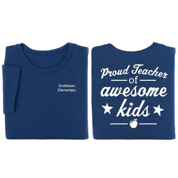 Proud Teacher of Awesome Kids Two-Sided T-Shirt from Positive Promotions