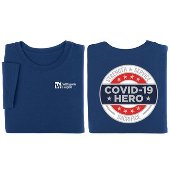 COVID-19 Hero: Strength, Service, Sacrifice Positive 2-Sided T-Shirt - Personalization Available from Positive Promotions