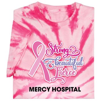 Strong, Beautiful, Fierce Breast Cancer Awareness Unisex Tie-Dye T-Shirt - Silkscreened Personalization Available from Positive Promotions