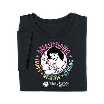 Breastfeeding: Happy, Healthy, Strong Unisex T-Shirt - Silkscreened Personalization Available from Positive Promotions