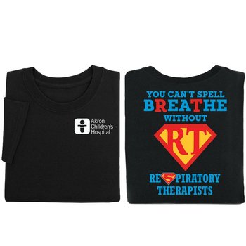 You Can't Spell Breathe Without RT Unisex Two-Sided Short-Sleeve T-Shirt - Silkscreened Personalization Available from Positive Promotions