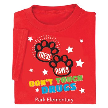 These Paws Don't Touch Drugs Youth T-Shirt - Silkscreened Personalization Available from Positive Promotions