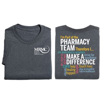 I'm Part of the Pharmacy Team, Therefore I... Unisex 2-Sided Short-Sleeved T-Shirt - Silkscreened Personalization Available from Positive Promotions