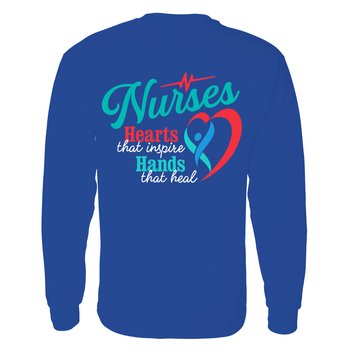 Nurses: Hearts That Inspire, Hands That Heal Unisex Two-Sided Long-Sleeved T-Shirt - Silkscreened Personalization Available from Positive Promotions