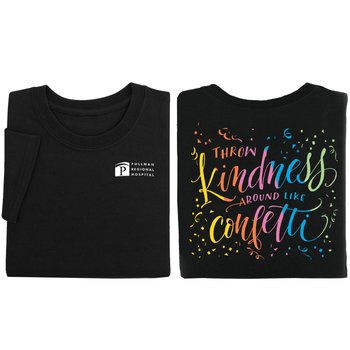 Throw Kindness Around Like Confetti Gildan® Unisex Two-Sided Short-Sleeve T-Shirt - Silkscreened Personalization Available from Positive Promotions