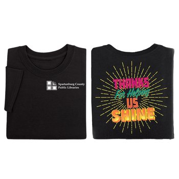 Thanks For Helping Us Shine Unisex 2-Sided Short-Sleeve T-Shirt - Silkscreened Personalization Available from Positive Promotions