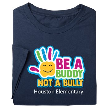 Be A Buddy, Not A Bully Youth T-Shirt - Silkscreened Personalization Available from Positive Promotions