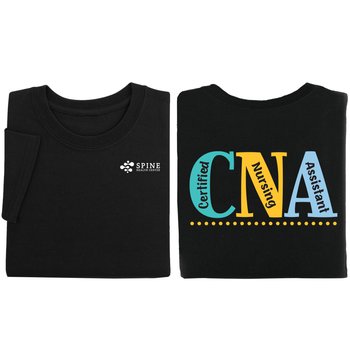 CNA: Certified Nursing Assistant Unisex 2-Sided Short-Sleeved T-Shirt - Silkscreened Personalization Available from Positive Promotions