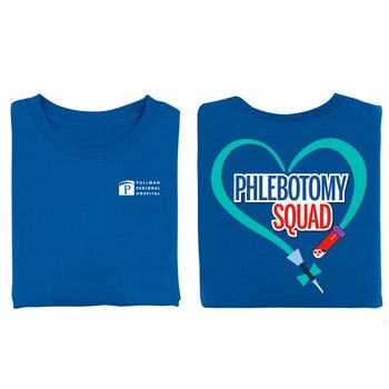 Phlebotomy Squad Unisex 2-Sided Short-Sleeved T-Shirt - Silkscreened Personalization Available from Positive Promotions