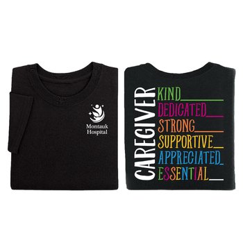 Caregiver: Kind, Dedicated... 2-Sided Unisex Short-Sleeved T-Shirt - Silkscreened Personalization Available from Positive Promotions