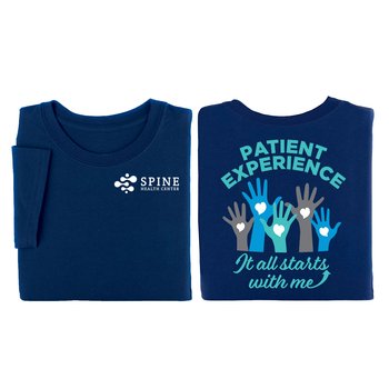 Patient Experience: It All Starts With Me Unisex 2-Sided Short-Sleeve T-Shirt - Silkscreened Personalization Available from Positive Promotions