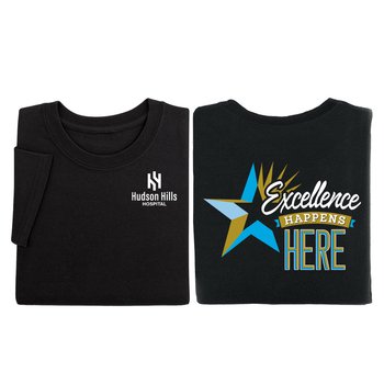 Excellence Happens Here Unisex Two-Sided Short-Sleeved T-Shirt - Silkscreened Personalization Available from Positive Promotions