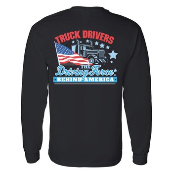 Truck Drivers: The Driving Force Behind America Unisex 2-Sided Long-Sleeved T-Shirt - Silkscreened Personalization Available from Positive Promotions