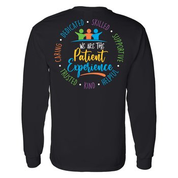 We Are the Patient Experience (Circle) Unisex Two-Sided Long-Sleeve T-Shirt - Silkscreened Personalization Available from Positive Promotions
