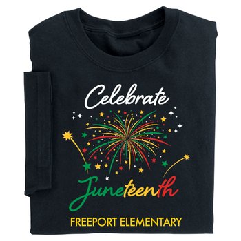 Celebrate Juneteenth Unisex T-Shirt - Silkscreened Personalization Available from Positive Promotions